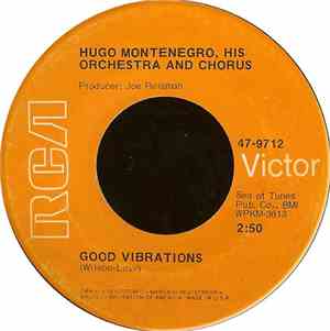 Hugo Montenego, His Orchestra And Chorus - Good Vibrations / Tony's Theme