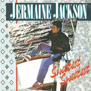 Jermaine Jackson - Sweetest Sweetest