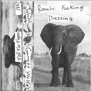 John / Garrett Wolfe - Ranch Fucking Dressing