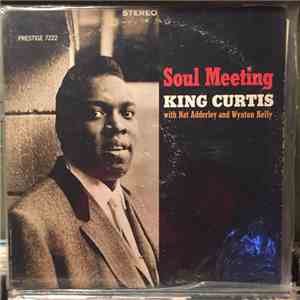 King Curtis - Soul Meeting