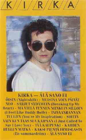 Kirka - Älä Sano Ei