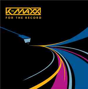 K-Maxx - For The Record