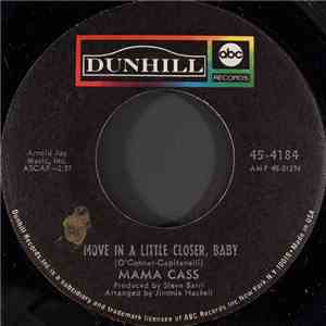 Mama Cass - Move In A Little Bit Closer, Baby