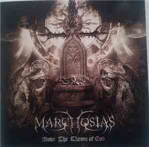 Marchosias  - Above The Throne Of God