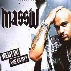 Massiv  - Weißt Du Wie Es Ist?