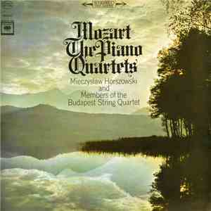 Mozart - Mieczyslaw Horszowski And Members Of The Budapest String Quartet - ...