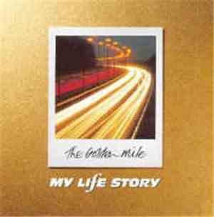 My Life Story - The Golden Mile
