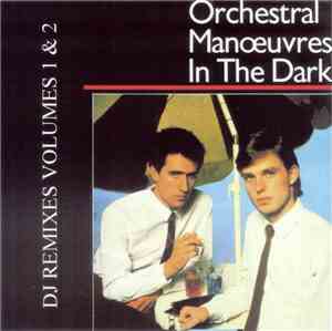 Orchestral Manoeuvres In The Dark - DJ Remixes Volumes 1 & 2