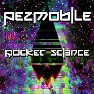 Pezmobile - Rocket Science
