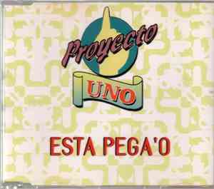 Proyecto Uno - Esta Pega'o