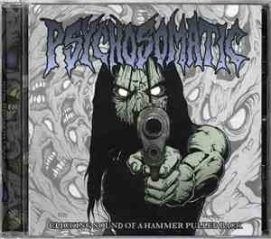Psychosomatic - Clicking Sound Of A Hammer Pulled Back