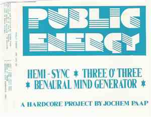 Public Energy - Hemi-Sync / Three O' Three / Benaural Mind Generator
