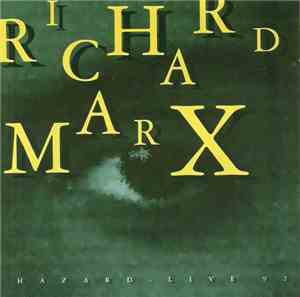 Richard Marx - Hazard - Live 92