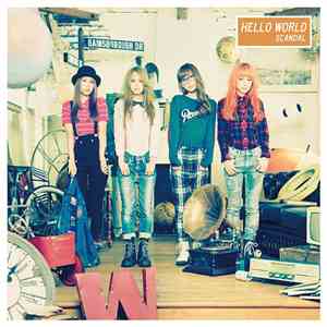SCANDAL  - Hello World