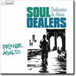 Soul Dealers - Primer Asalto