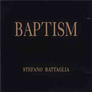 Stefano Battaglia - Baptism