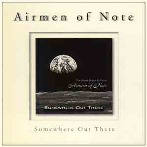 The Airmen Of Note - Somewhere Out There