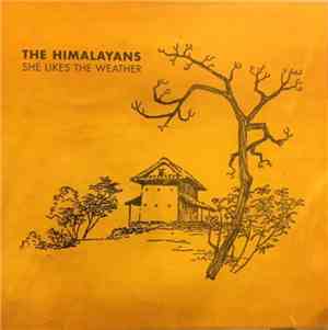 The Himalayans - She Likes The Weather