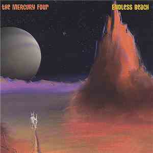 The Mercury Four - Endless Beach