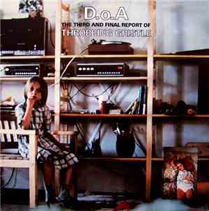 Throbbing Gristle - D.o.A. The Third And Final Report