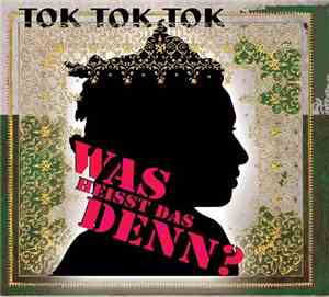 Tok Tok Tok - Was Heisst Das Denn?