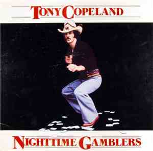 Tony Copeland - Nighttime Gamblers