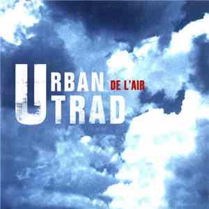 Urban Trad - De L'Air