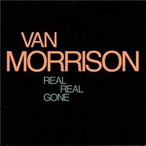 Van Morrison - Real Real Gone