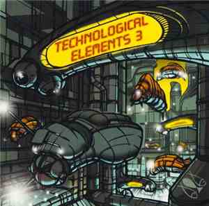 Various - Technological Elements 3