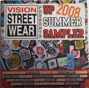 Various - Vision Street Wear Presents Up Summer Sampler 2008