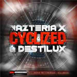 Vazteria X & DestiluX - Cyclized