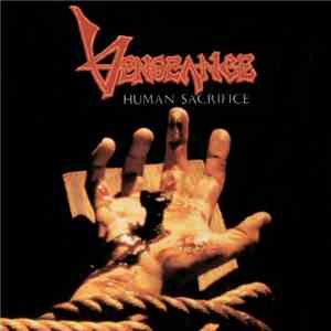Vengeance - Human Sacrifice