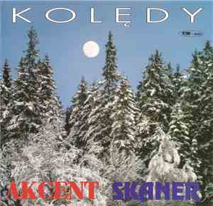 Akcent  / Skaner - Kolędy