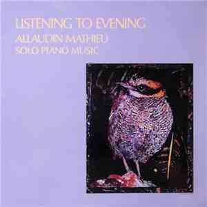 Allaudin Mathieu - Listening To Evening