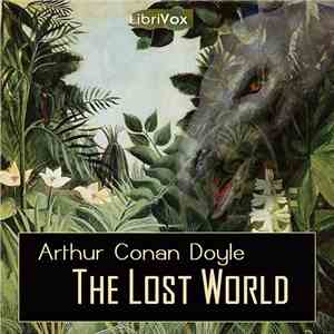 Arthur Conan Doyle - The Lost World