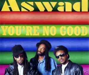 Aswad - You're No Good