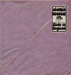 Atomic Rooster - Made In England