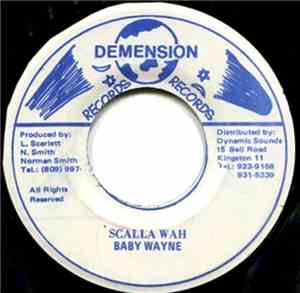 Baby Wayne - Scalla Wha