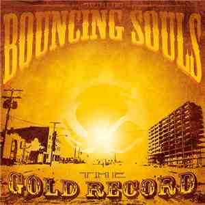 Bouncing Souls - The Gold Record
