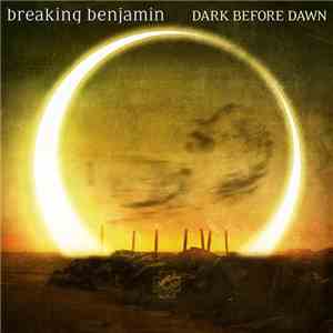 Breaking Benjamin - Dark Before Dawn