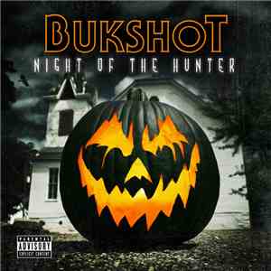 Bukshot - Night Of The Hunter