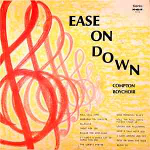 Compton Boychoir - Ease On Down
