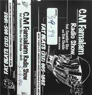 Cucumber Slice And Stak Chedda - C.M Famalam Radio Show - Mar 04 1999