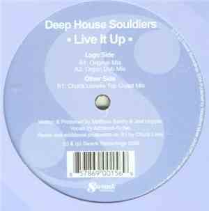 Deep House Souldiers - Live It Up