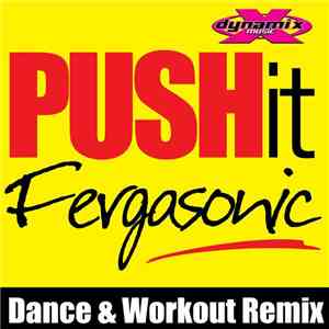 Dynamix Music - Push It Fergasonic (Dance & Workout Remix)