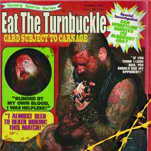 Eat The Turnbuckle - Card Subject To Carnage