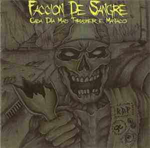 Facción De Sangre - Cada Dia Mais Thrasher E Maníaco