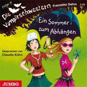 Franziska Gehm - Die Vampirschwestern - Ein Sommer Zum Abhängen