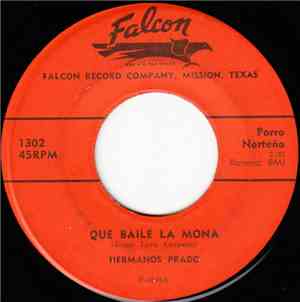 Hermanos Prado - Que Baile La Mona / Triguena Hermosa