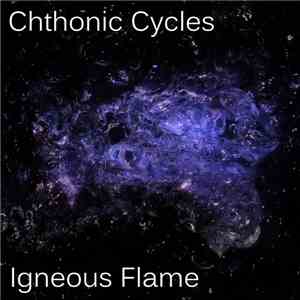 Igneous Flame - Chthonic Cycles